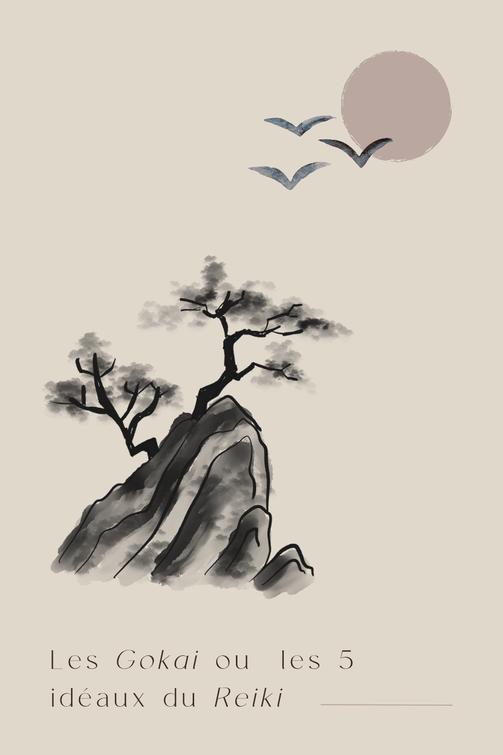 Huné gokai 5 idéaux Reiki